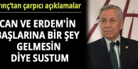 Bülent Arınç'tan Can Dündar ve Erdem Gül açıklaması