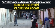 Burada devlet bizi öldürüyor hocam