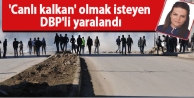 'Canlı kalkan' olmak isteyen DBP'li yaralandı