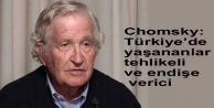 Chomsky: Türkiye’de yaşananlar tehlikeli ve endişe...