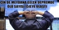 Çin’de deprem 150 ölü