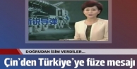 Çin'den Türkiye'ye füze mesajı