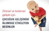 Çocuğun gelişimini olumsuz etkileyen besinler