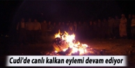 Cudi'de canlı kalkan eylemi devam ediyor