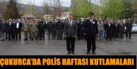 Çukurca’da Polis Haftası Kutlamaları