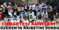  Cumartesi Anneleri 19. Haftasında