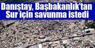 Danıştay, Başbakanlık’tan Sur için savunma...