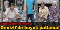 Denizli'de patlama!