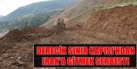 Derecik Sınır Kapısı'ndan Irak'a gitmek serbest!