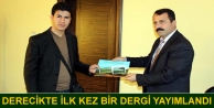 Derecik'te İlk Kez Bir Dergi Yayımlandı
