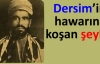 Dersim’in hawarına koşan şeyh