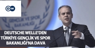 Deutsche Welle’den Türkiye Gençlik ve Spor Bakanlığı’na...