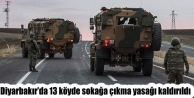 Diyarbakır’da 13 köyde sokağa çıkma yasağı...