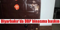 Diyarbakır’da DBP binasına baskın