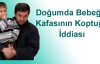 O Bebeğin Babası Konuştu