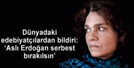 Dünyadaki edebiyatçılardan bildiri: ‘Aslı Erdoğan...