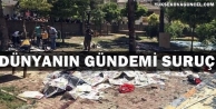Dünyanın gündemi Suruç