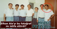 Efkan Ala’yı bu fotoğraf mı istifa ettirdi? 