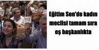 Eğitim Sen'de kadın meclisi tamam sıra eş başkanlıkta