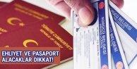 Ehliyet ve pasaport alacaklar dikkat