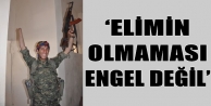 ‘Elimin olmaması engel değil’