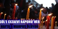 Her hafta 5 mahpus ölüyor