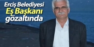 Erciş Belediyesi Eş Başkanı gözaltında