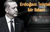 Erdoğan: İnişteki bir lider!