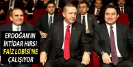 Erdoğan'ın iktidar hırsı 'faiz lobisi'ne çalışıyor