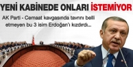 Erdoğan'ın yeni kabinede istemediği 3 isim !