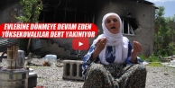 Evlerine Dönmeye Devam Eden Yüksekovalılar Dert...