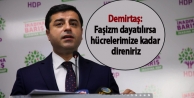 'Faşizmi dayatırsanız, yüzde 1'in gücü bile...