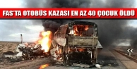Fas’ta otobüs kazası, en az 40 çocuk öldü