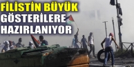 Filistin büyük gösterilere hazırlanıyor