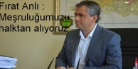 Fırat Anlı : Meşruluğumuzu halktan alıyoruz