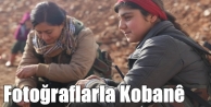 Fotoğraflarla Kobanê