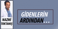 Gidenlerin ardından…