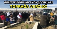 Gölette Boğulan Amca Çocukları Toprağa Verildi