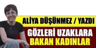 Gözleri Uzaklara Bakan Kadınlar