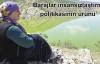'Gücüm olsa bu barajı kendi ellerimle yıkardım'...