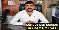 Gündüz’den Kurban Bayramı Mesajı