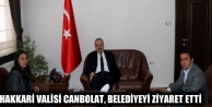 Hakkari Valisi Canbolat, Belediyeyi Ziyaret Etti