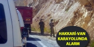 Hakkari-Van karayolunda alarm