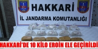 Hakkari’de 10 Kilo Eroin Ele Geçirildi