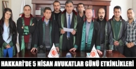 Hakkari’de 5 Nisan Avukatlar Günü Etkinlikleri