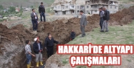 Hakkari’de Altyapı Çalışmaları