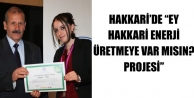 Hakkari’de “ey hakkari enerji üretmeye var mısın?...