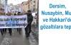 Hakkari'de gözaltılara tepki