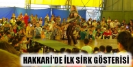 Hakkari’de İlk Sirk Gösterisi