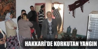  Hakkari’de Korkutan Yangın